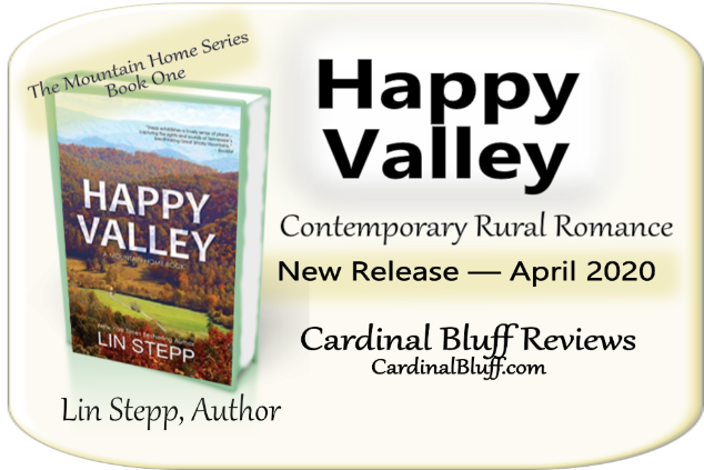 Happy Valley, Lin Stepp, author. rural romance and fiction