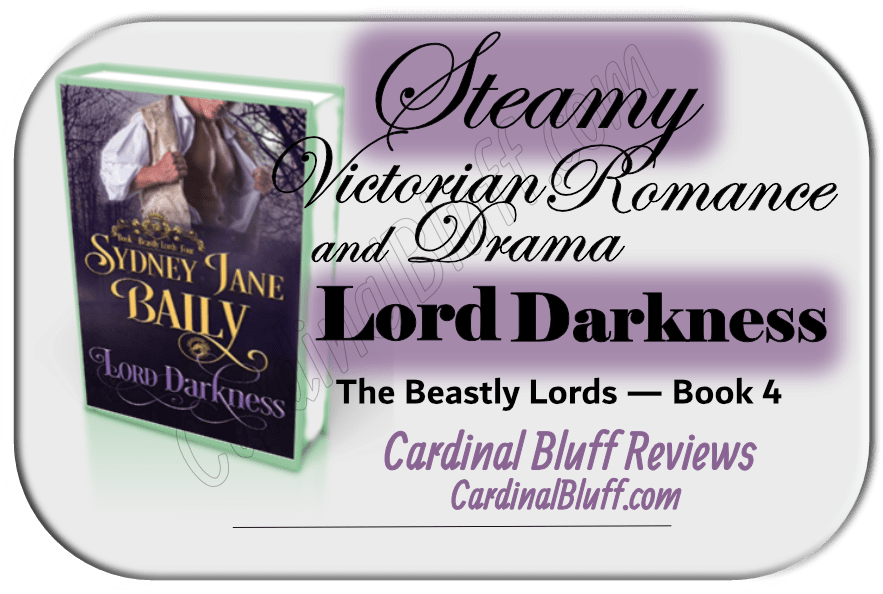 Lord Darkness, Sydney Jane Baily. Victorian Romance