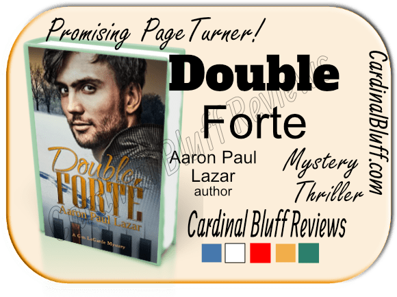 Double Forte - Mystery/Romance/Thriller.